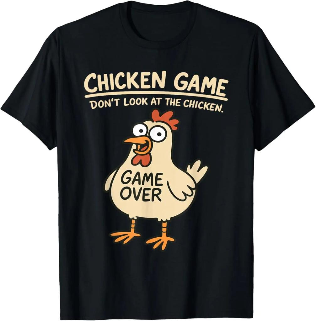 Hot Chicken Game Don't Look At The Chicken Funny Chicken T-Shirt Custom Printed Graphic T Shirt Mens Women Clothing Casual Top