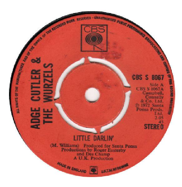 

7inch Record ADGE CUTLER THE WURZELS Little Darlin CBSS8067 CBS 1972 UK Pop Used