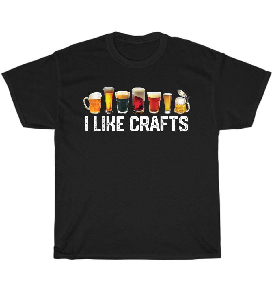 

I Like Crafts Craft Beer Microbrew Hops Home Brewing Drinking T-Shirt Unisex NEW 3XL