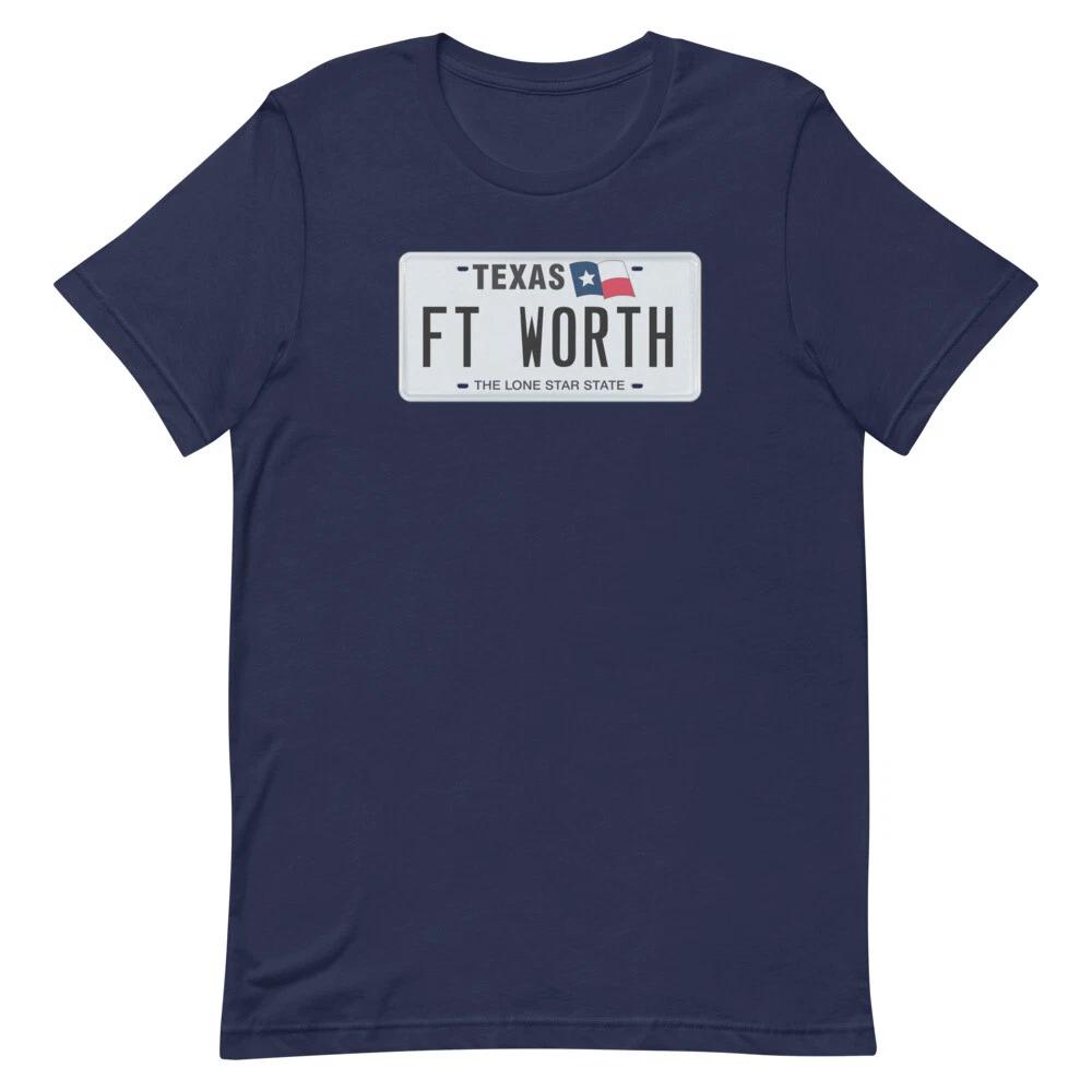 Fort Worth Ft Worth Texas License Plate Graphic Tee Shirt Unisex 100% Cotton T-shirt Mens Tees Top S