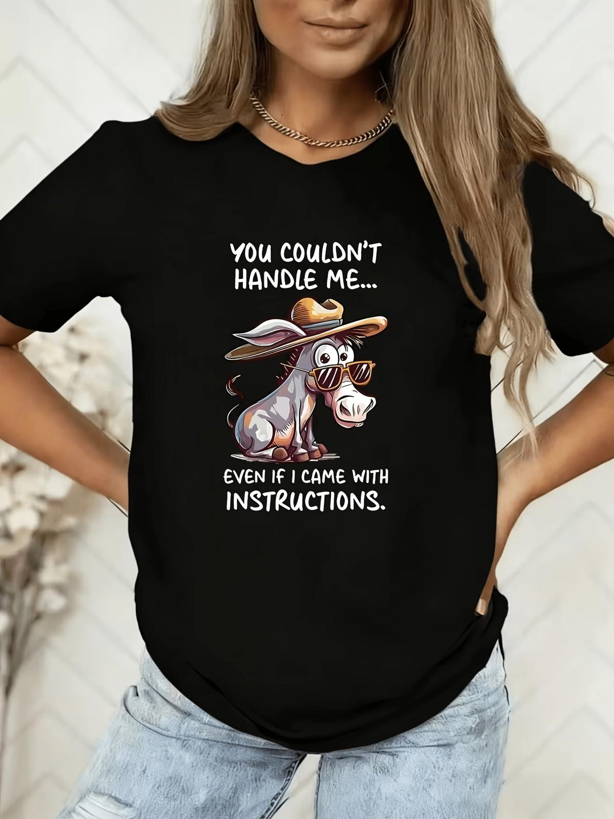 Leisure Tshirt Donkey You Couldn T Handle Me Women S Pattern Short Sleeve XXXL