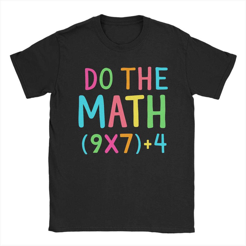 Awesome Do The Math 67 T-Shirts for Men Crewneck Cotton T Shirts Short Sleeve Tees Graphic Tops
