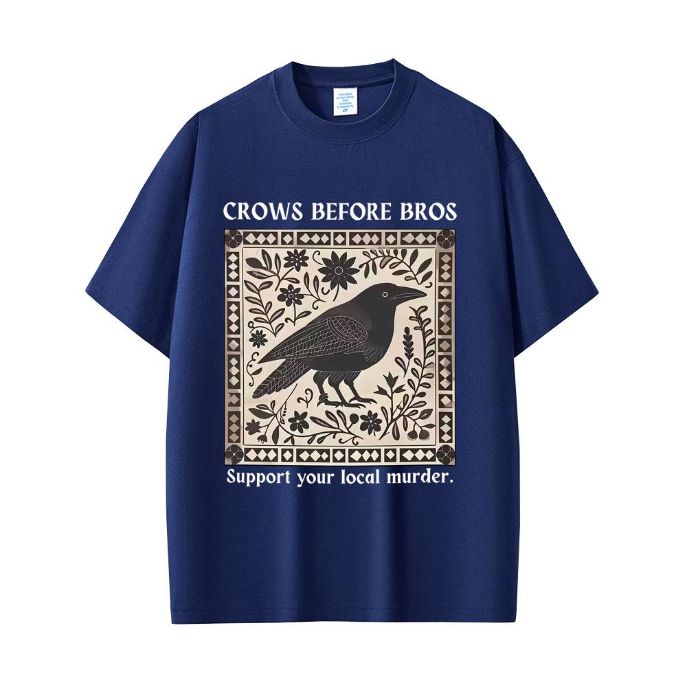 Crows Before Bros Funny Meme Tshirt Unique Bird Nature Tshirt Men Women Casual pure Cotton Vintage T Shirts Men Tshirts