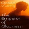 L'Empereur de la Joie par Ocean Vuong Livre relié 9781787335400