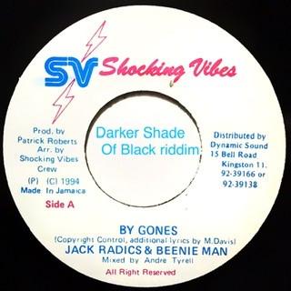 

7inch Record JACK RADICS & BEENIE MAN - By Gones NONE Shocking Vibes 1994 Jamaica Reggae, Ska & Dub Used