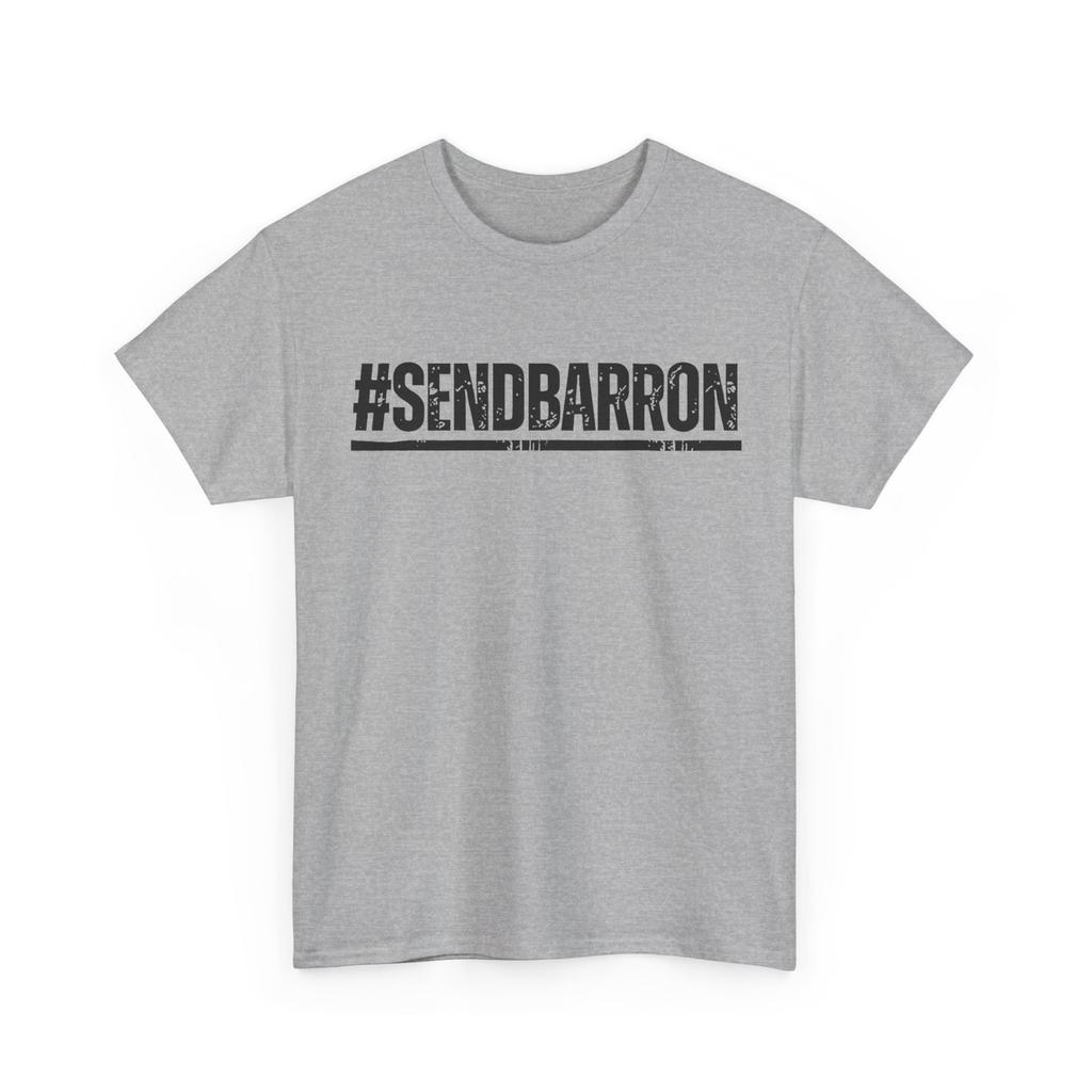 #SendBarron Viral Internet Meme Send Barron T-Shirt