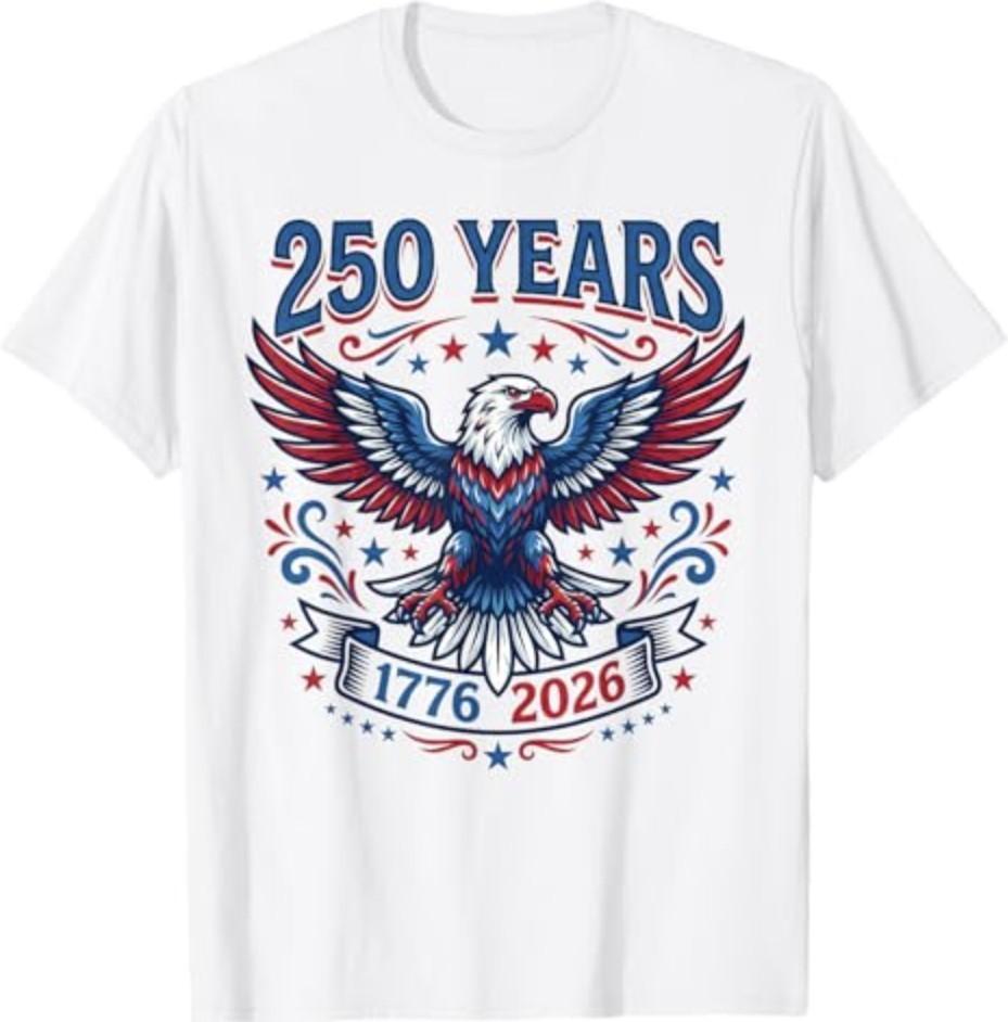 250th 1776-2026 Anniversary USA Patriotic Eagle 4th of July T-Shirt