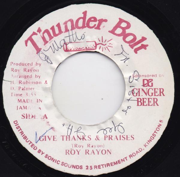 

7inch Record ROY RAYON Give Thanks Praises NONE Thunder Bolt Jamaica Reggae Ska Dub Used