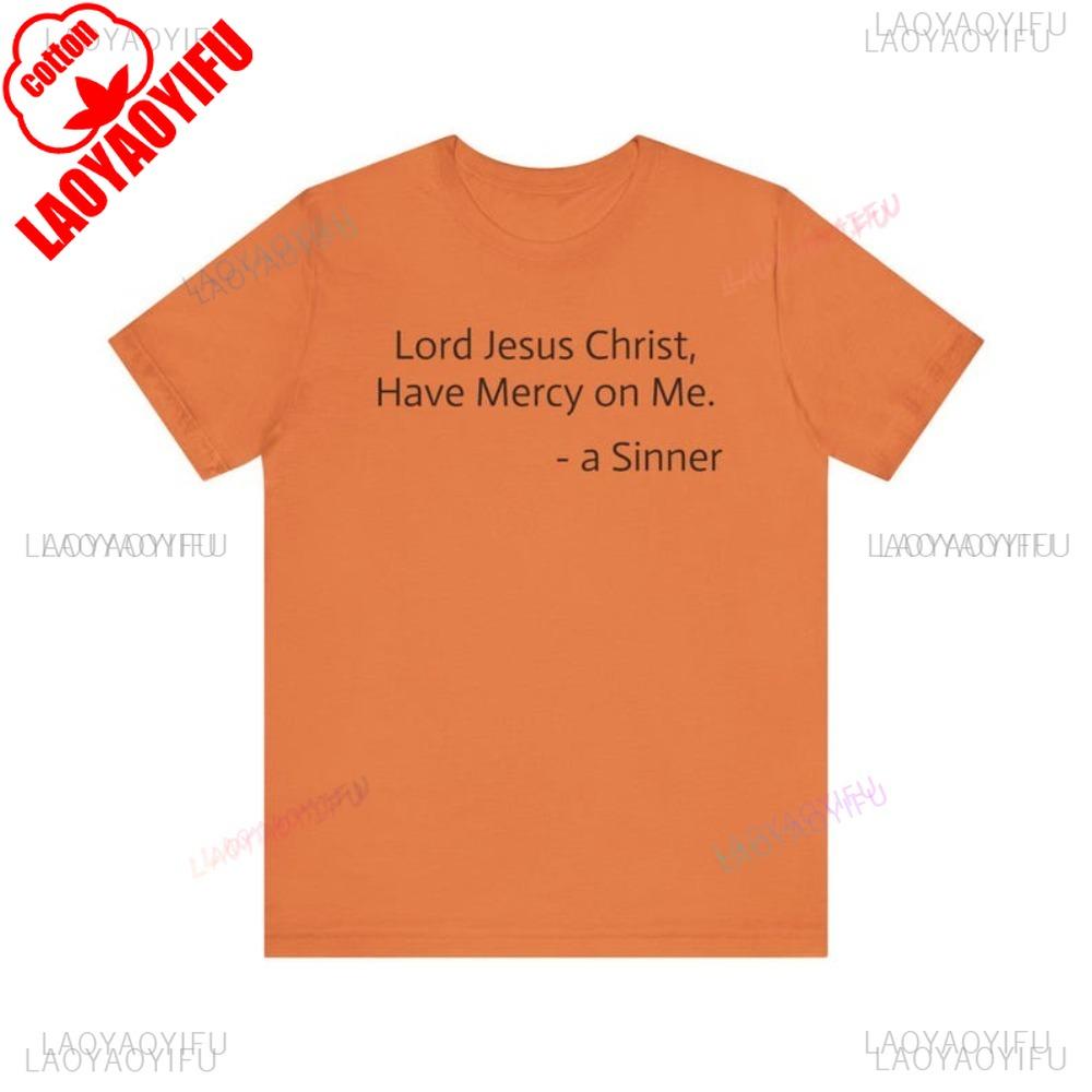 Jesus Prayer Lord Christ Have Mercy Tshirt Orthodox Christian Faith Gift for Unisex Unisex Tshirt Harajuku Hip Hop Streetwear