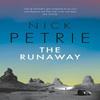 The Runaway by Nick Petrie Paperback Book 9781801109123