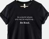 Sei Freundlich T-Shirt, Positive Vibes, Inspirierendes Slogan-T-Shirt, Ringgesponnene Baumwolle