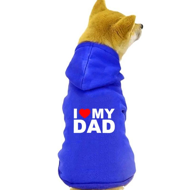 I Love My Dad Dog Hooded Sweatshirt For Small Medium Dog Pet Coat Puppy Cat Apparel Outfit Clothes For Chihuahuas French Bulldog