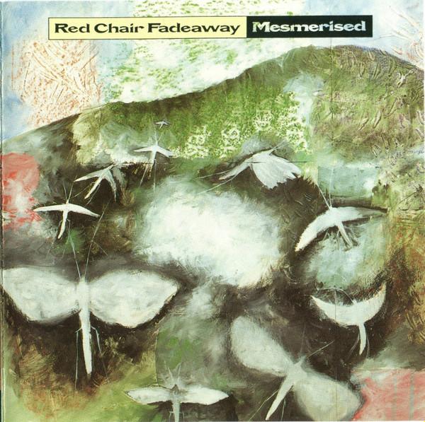 

CD RED CHAIR FADEAWAY - Mesmerised ENG1012CD English Garden 1993 UK Rock Used