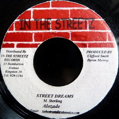 7inch Record ALOZADE - Street Dreams None In The Streetz 1999 Jamaica Reggae, Ska & Dub Used