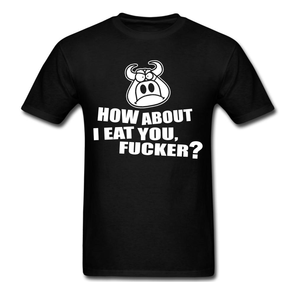 

Vegan How about I eat you f**ker Pig funny T shirt tee 4XL