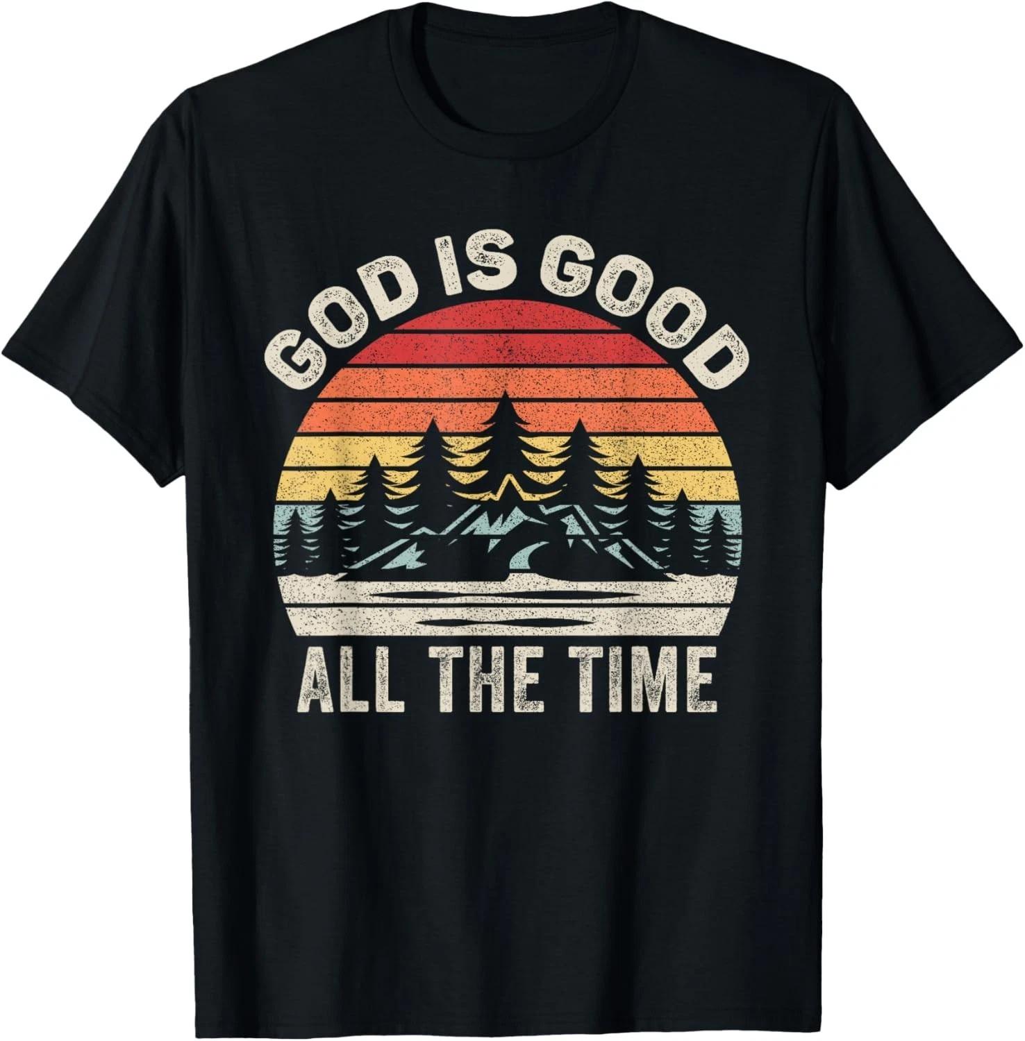 Funny Vintage Retro God is Good All The Time Christian Gift Unisex T-Shirt 2XL