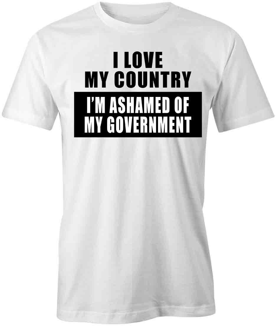 I M ASHAMED OF MY GOVERNMENT TShirt Tee Short-Sleeved Cotton CLOTHING S1WSA606 XXXXL