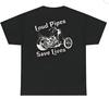 Loud Pipes Save Lives Biker T-Shirt - Just Plain Janes Bar