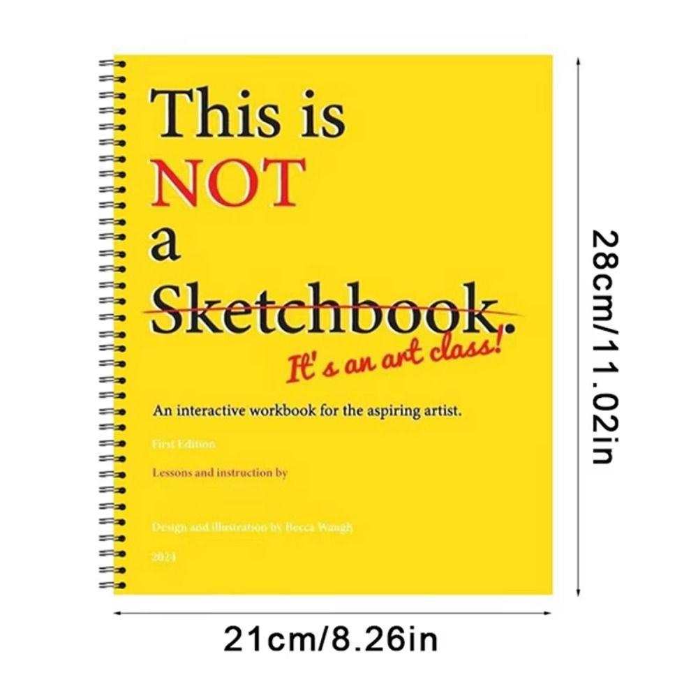Professional This Is Not a Sketchbook Thick Paper Art Class Sketchbook School Supplies