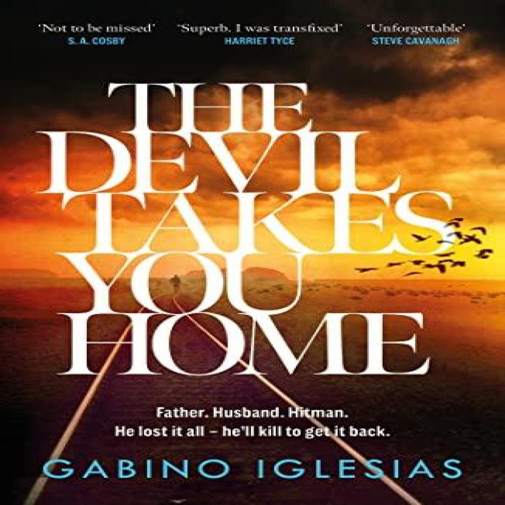 The Devil Takes You Home by Gabino Iglesias Paperback Book 9781472291073