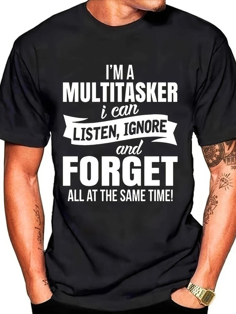 I Am a Multitasking Print T-Shirt with a Funny Graphic T-Shirt Black T-Shirt
