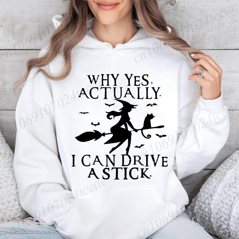 Yes I Can Drive A Stick Funny Halloween Women Hoodies, Halloween Witch Sweatshirts, Halloween Party Hooded Hoodies