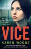Vice by Karen Woods Paperback Book 9780008528645