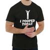 Ich habe heute gekackt Lustige sarkastische Erwachsenenhumor Herren Freizeit Rundhals T-Shirts