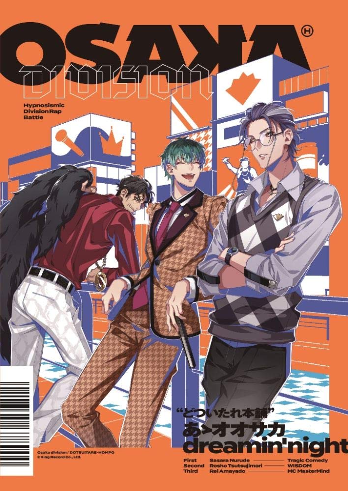 

Hypnosismic Osaka Division Ah Osaka dreamin night