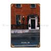 Dublin Metal Sign Wall Decor Design Wall Mural Wall Cave Designing Tin Sign Poster