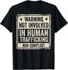 No Human Trafficking T-Shirt