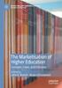 The The Marketisation of Higher Education : Concepts, Cases, and Criticisms Book