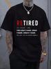 "Retired" Graphic T-shirt - Humorous Red & White Print