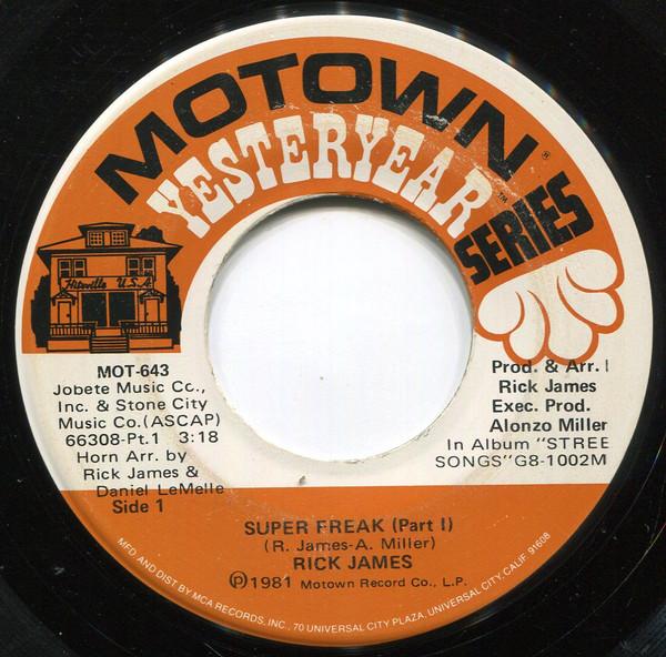 

7inch Record RICK JAMES Super Freak Part I Give It To M MOT643 Motown 1988 US SoulFunk Used