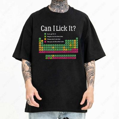 Can I Lick It T Shirt Funny Periodic Table Jokes Teacher Gift Short Sleeve 100 Cotton Soft Unisex Oneck Tshirts P152