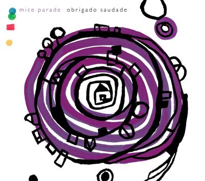

CD MICE PARADE - Obrigado Saudade BC042 Bubble Core Rec 2003 US Rock Used