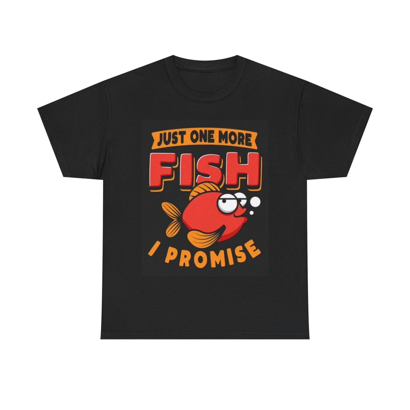 Men s and Women s T-shirts Just One More Fish M