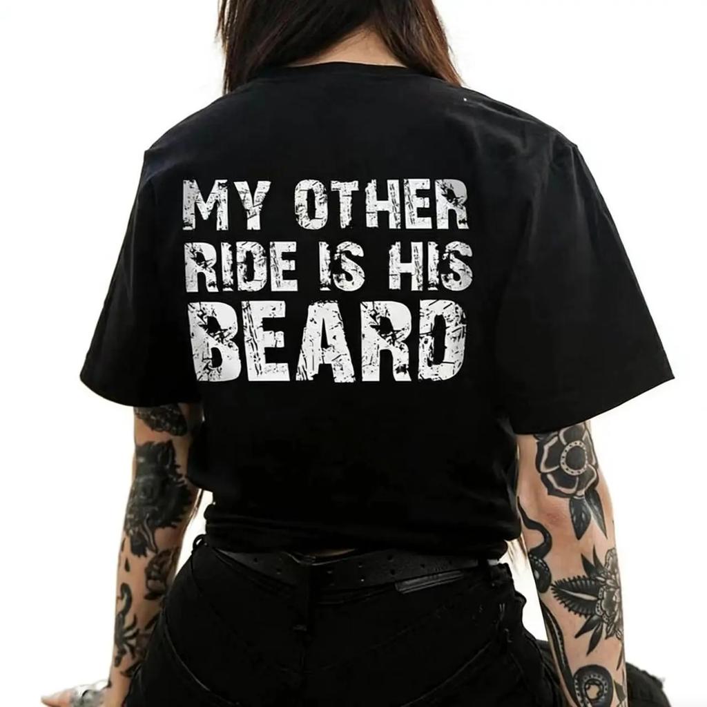 Mein anderes Gefährt ist sein Bart Letter Print Unisex Sommer T-Shirt Ideales Muttertagsgeschenk für Freundin