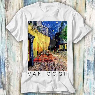 Vincent Van Gogh Gift Cafe Terrace At Night Art T Shirt Vintage Retro Cool Gift Mens Womens Unisex Cartoon Anime Top Tee 924