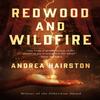 Redwood and Wildfire by Andrea Hairston Hardback Book 9781250808707