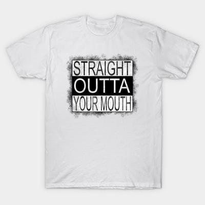 T Shirt Women Straight Outta Your Mouth Harajuku Print Kawaii Tshirt Summer Short Sleeve Female T-Shirt Top Tee