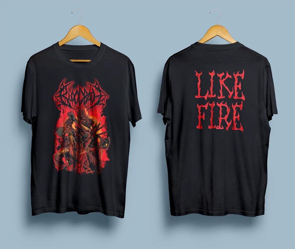 

Bloodbath Like Fire S-4XL 3XL