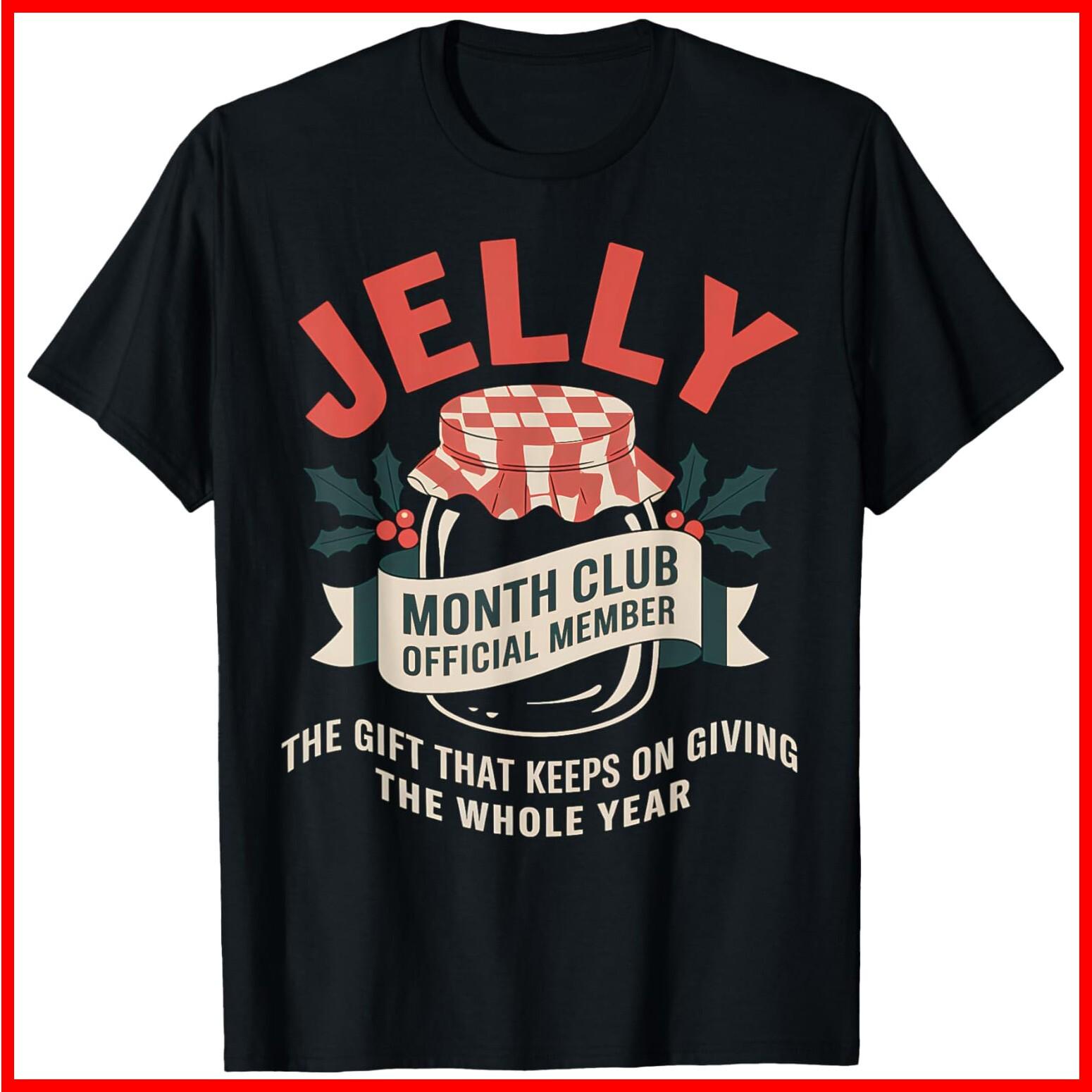 Jelly Month Club Member Funny Foodie Gift Idea Black Cotton T-Shirt XXXL