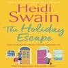 The Holiday Escape by Heidi Swain Paperback Book 9781398519572