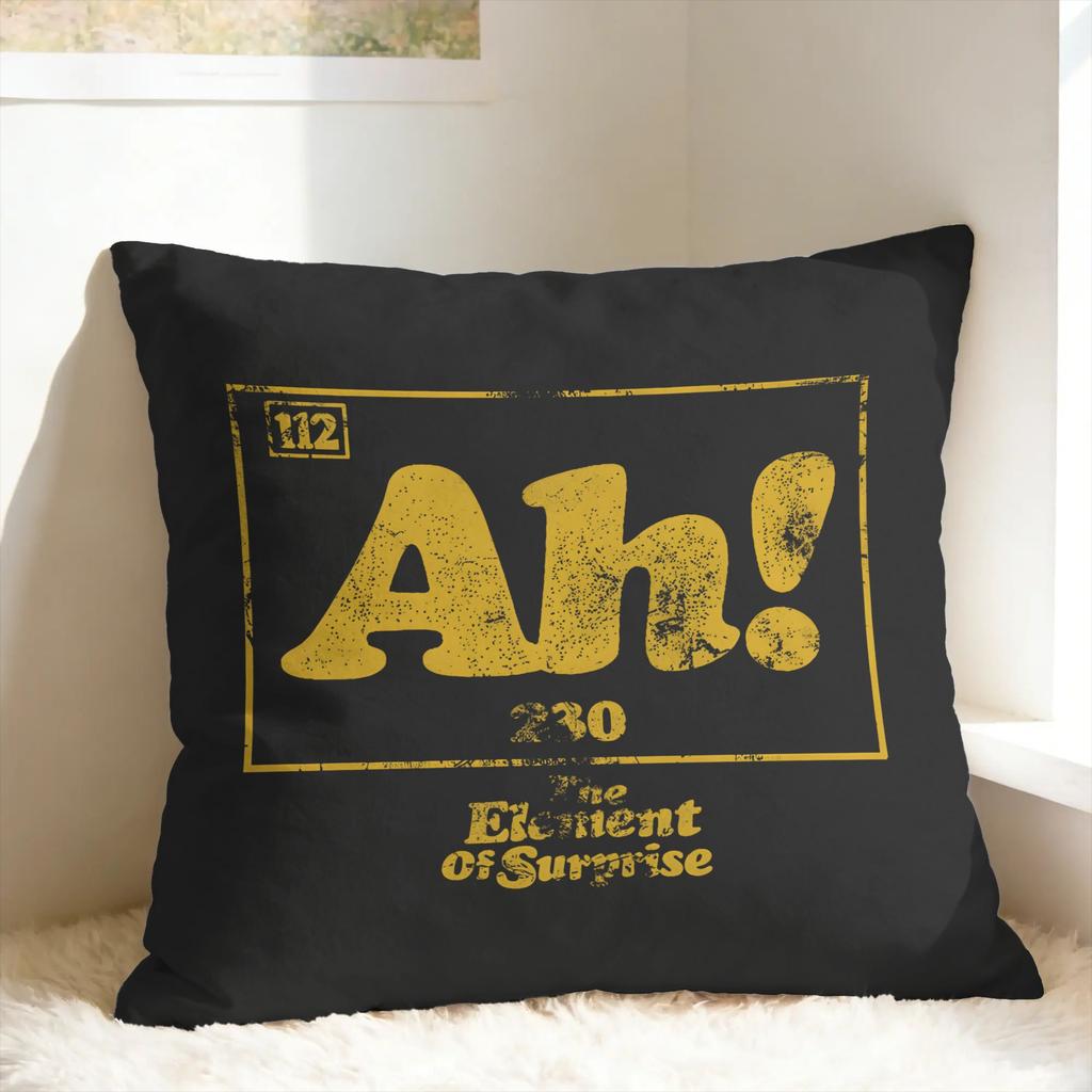 Ah! The Element of Surprise Pillow Cover  Novelty Pillow Case For Wedding Party Home Decor Comfy Cushion Cover Gift