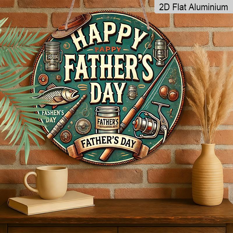 2D Flat, 1pc Vintage Aluminum Father'S Day Wall Sign | Circular Fishing Theme Rustic Decor with "Happy Father'S Day" Message, Wall Hanging, Reusable