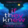 If They Knew by Sophie Flynn Paperback Book 9781804360859