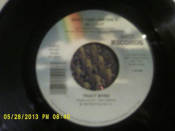 

7inch Record TRACY BYRD - Don t Take Her She s All I Got MCAS755292 MCA Records 1996 US Folk Used
