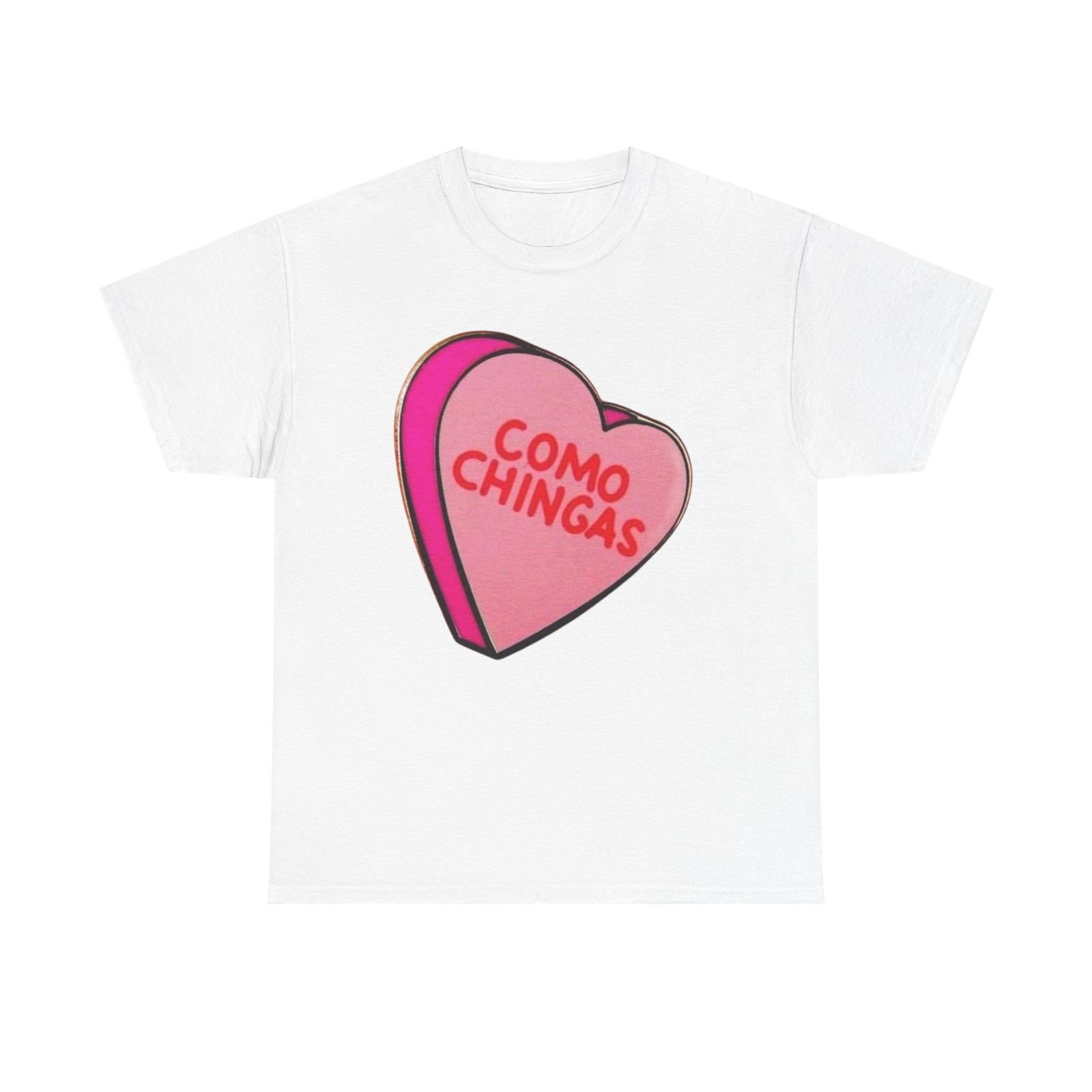

Como Chingas Funny Heart T Shirt Mens Womens Tees Top Graphic Unisex Heavy Cotton Tee NEW GIFT 4XL