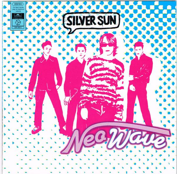 

CD SILVER SUN - Neo Wave 5590852 Polydor 1998 UK Rock Used